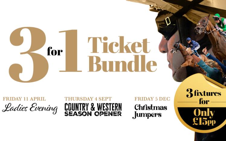 3 for 1 ticket Bundle 